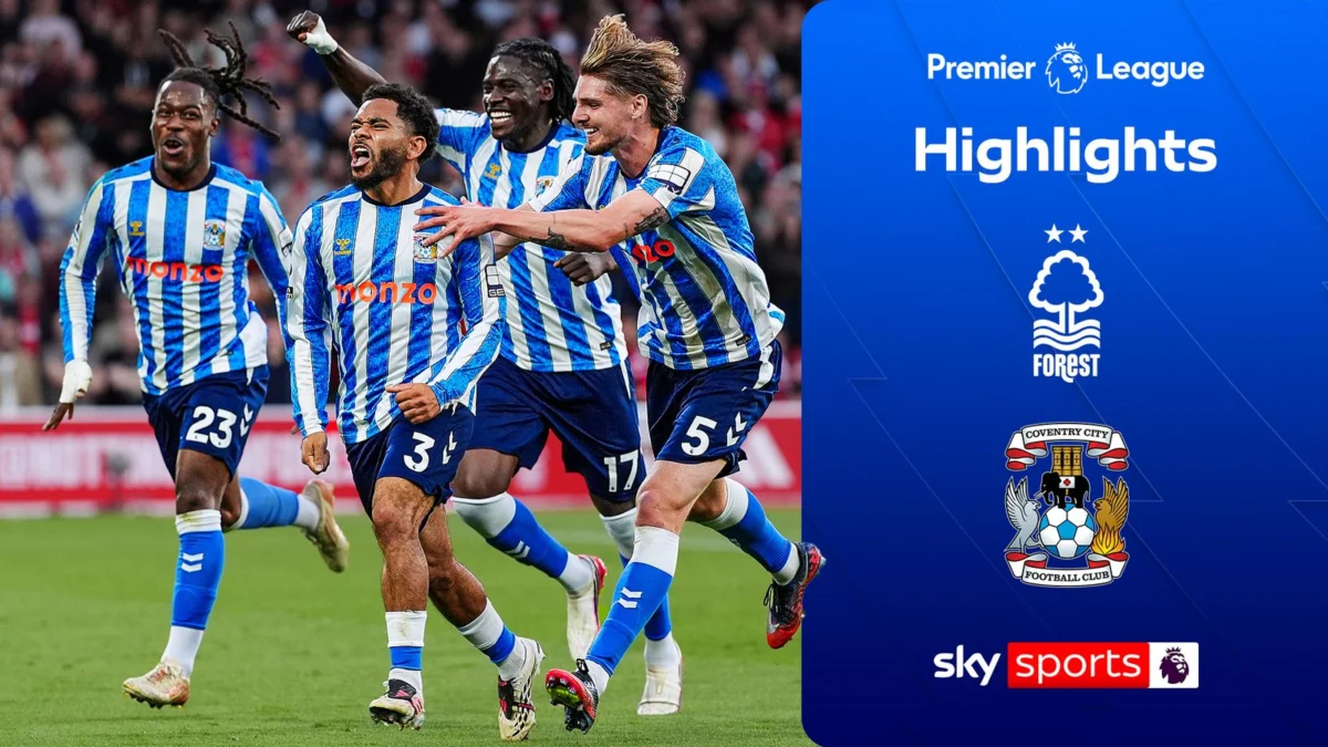 Coventry Claims First Premier League Win in 25 Years vs Nottingham Forest
